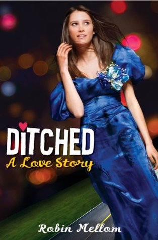 Book Review | Ditched: A Love Story | Robin Mellom