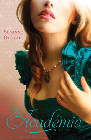 Book Review | The Académie | Susanne Dunlap