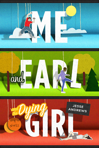 Book Review | Me and Earl and the Dying Girl | Jesse Andrews