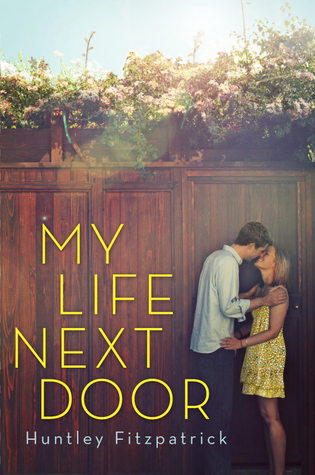 Book Review | My Life Next Door | Huntley Fitzpatrick