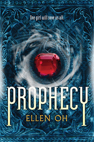 Book cover for Prophecy by Ellen Oh
