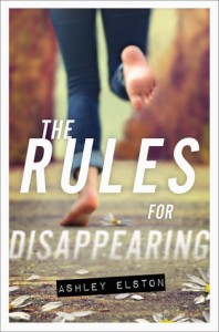 Book cover for The Rules for Disappearing by Ashley Elston