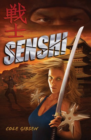 Book cover for Senshi by Cole Gibsen