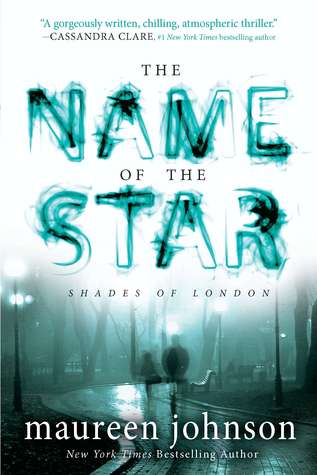 Book Review | The Name of the Star | Maureen Johnson
