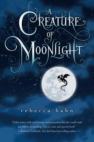 Book cover A Creature of Moonlight Rebecca Hahn