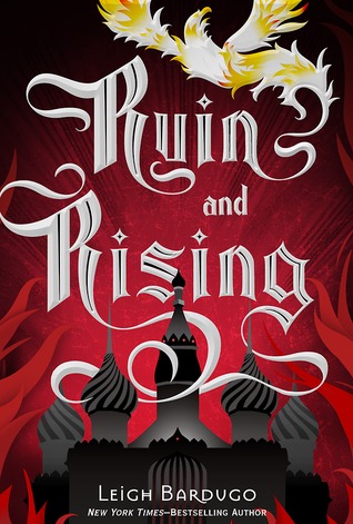 Book cover Ruin & Rising Leigh Bardugo