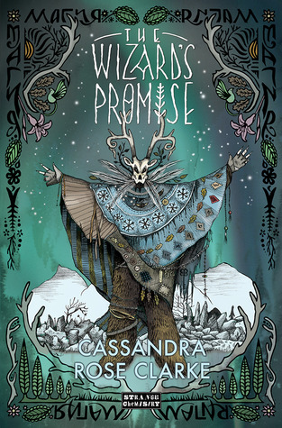 Book cover The Wizard's Promise Cassandra Rose Clarke