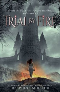 Book cover Trial By Fire Josephine Angelini