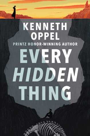 Book cover Every Hidden Thing Kenneth Oppel