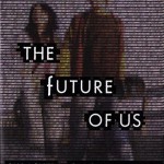 Book cover The Future of Us Jay Asher Carolyn Mackler