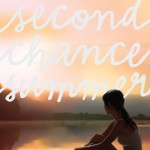 Book cover for Second Chance Summer by Morgan Matson
