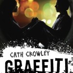 Book cover for Graffiti Moon by Cath Crowley