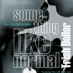 Book cover for Something Like Normal by Trish Doller