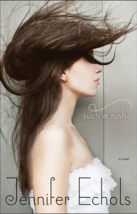 Book cover for Such a Rush by Jennifer Echols
