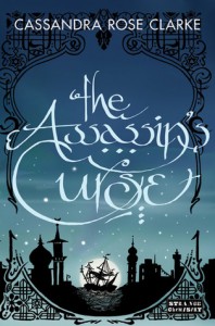 book cover for The Assassin's Curse by Cassandra Rose Clarke