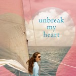 Book cover for Unbreak My Heart by Melissa C. Walker