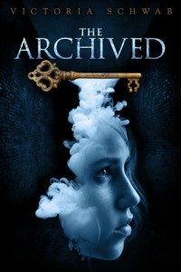 Book cover for The Archived by Victoria Schwab