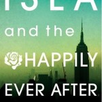 Book cover Isla and the Happily Ever After Stephanie Perkins