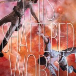 Book cover This Shattered World Amie Kaufman and Megan Spooner